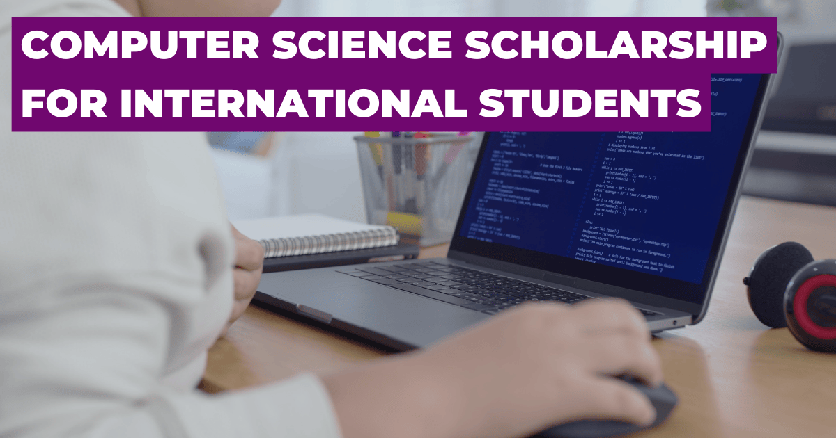  travel abroad with computer science scholarships for international
